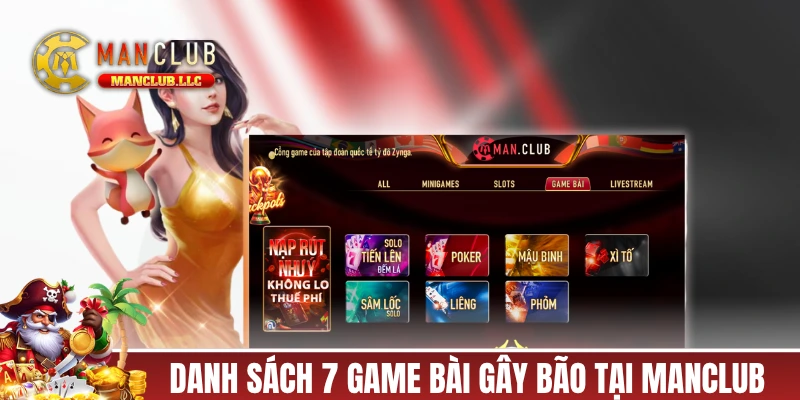 Danh sách 7 game bài gây bão tại MANCLUB