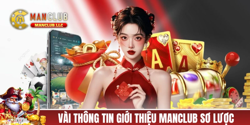 Một vài thông tin giới thiệu MANCLUB sơ lược