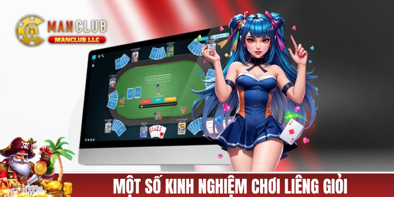 Một số kinh nghiệm chơi Liêng giỏi