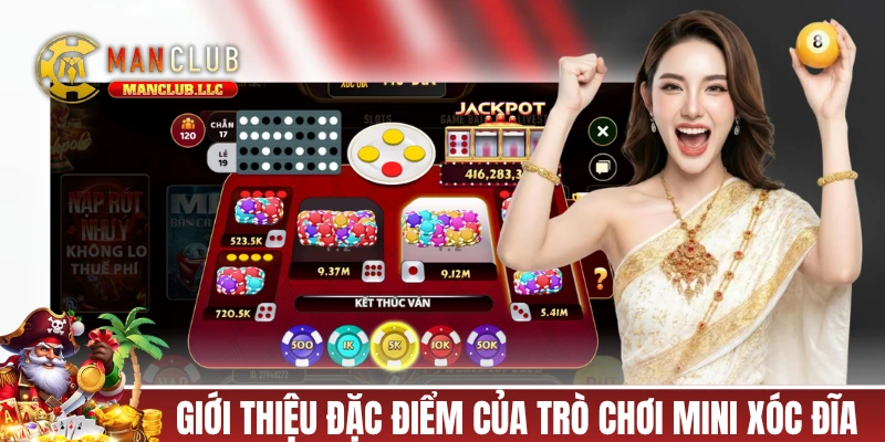Giới thiệu qua về đặc điểm của trò chơi Mini Xóc Đĩa