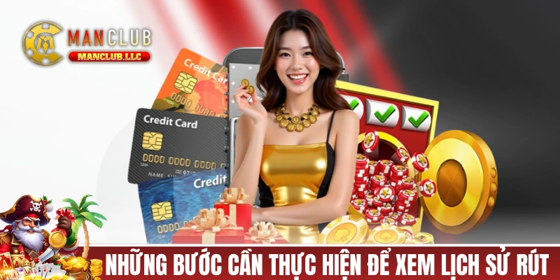 Những bước cần thực hiện để xem lịch sử rút