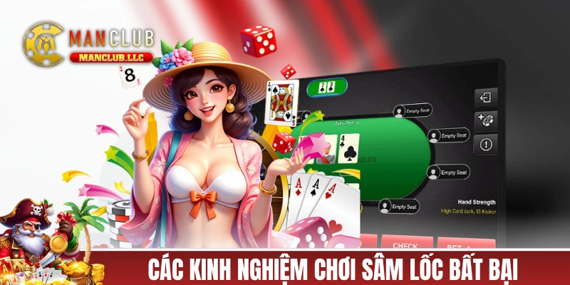 Các kinh nghiệm chơi Sâm Lốc bất bại