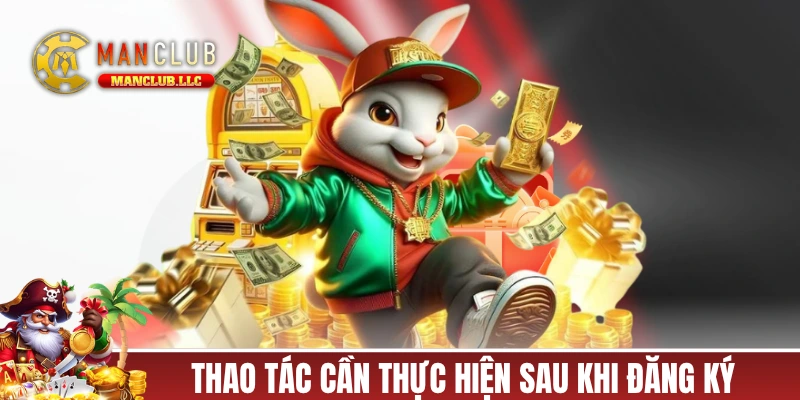 Một số thao tác cần thực hiện sau khi đăng ký thành công